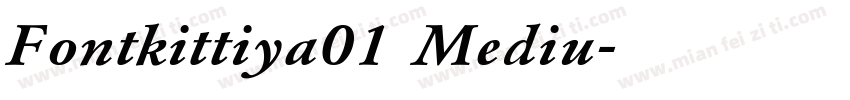 Fontkittiya01 Mediu字体转换